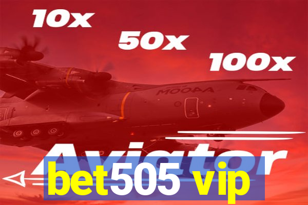 bet505 vip